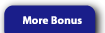 More Bonus